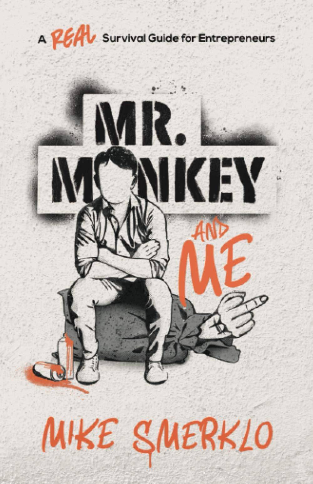Mr. Monkey and Me - SureShot Books Publishing LLC