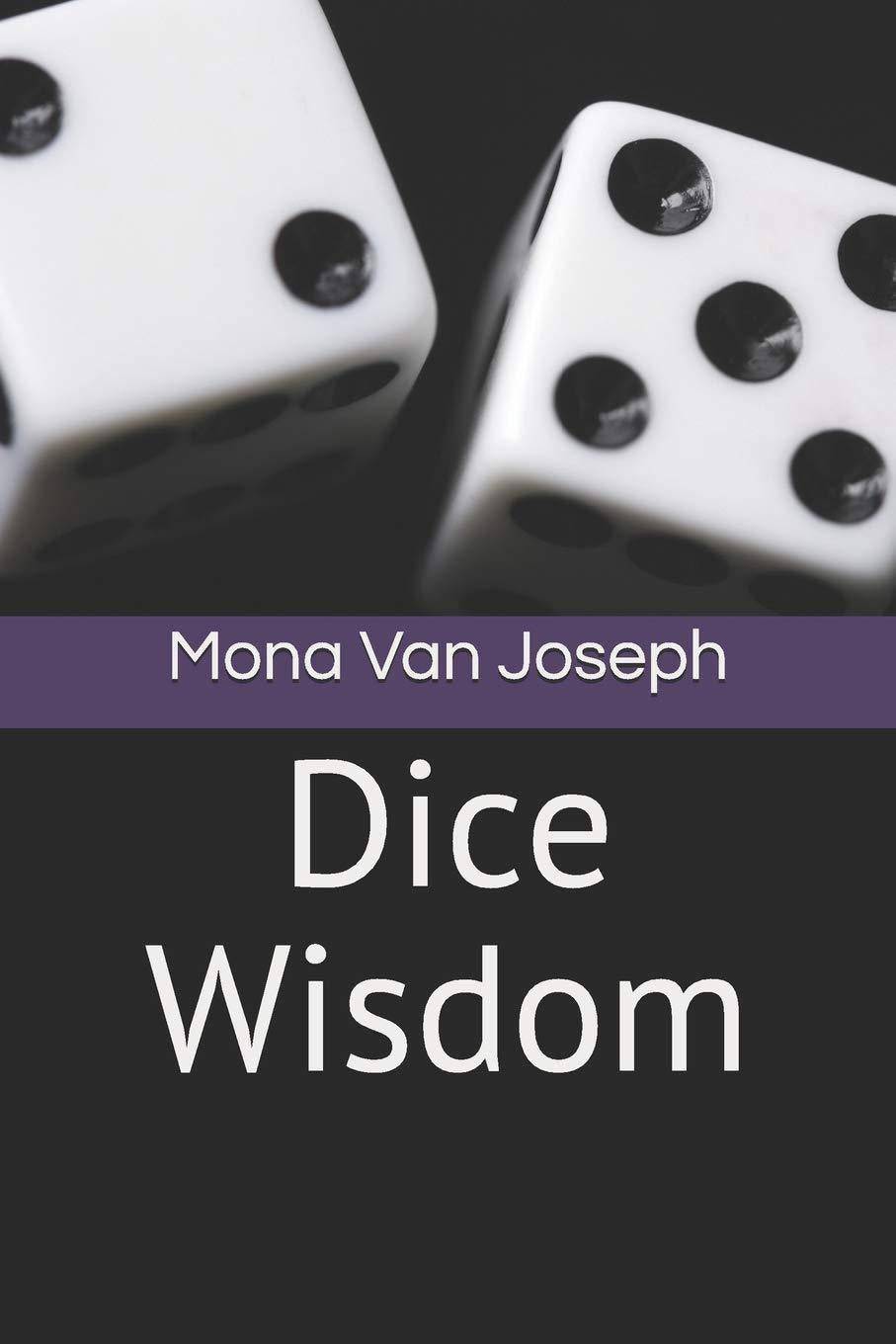 Dice Wisdom Religion & Spirituality Mona Van Joseph