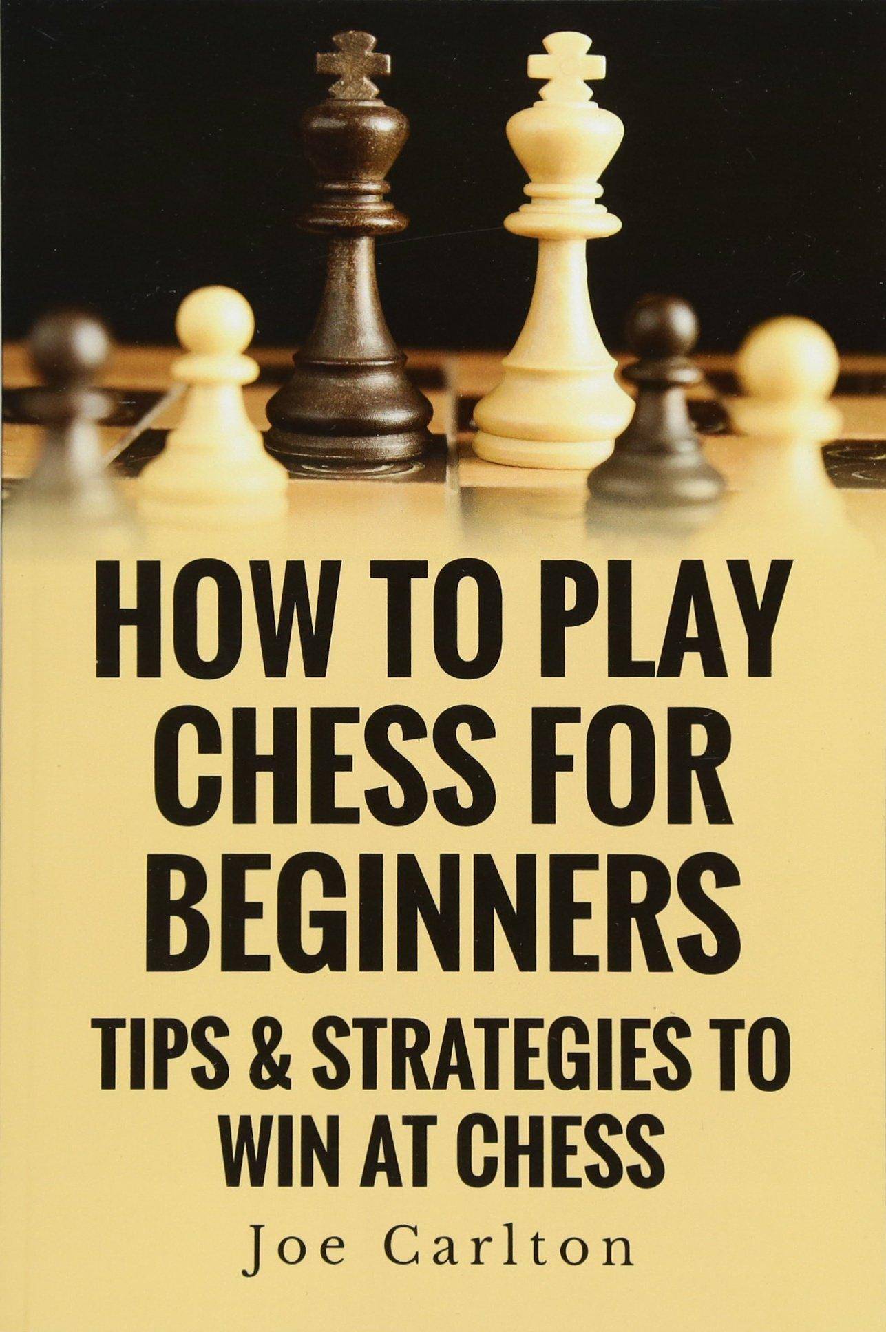 How To Play Chess For Beginners - SureShot Books Publishing LLC