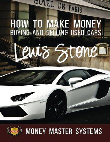 How To Make Money Buying and Selling Used Cars - SureShot Books Publishing LLC
