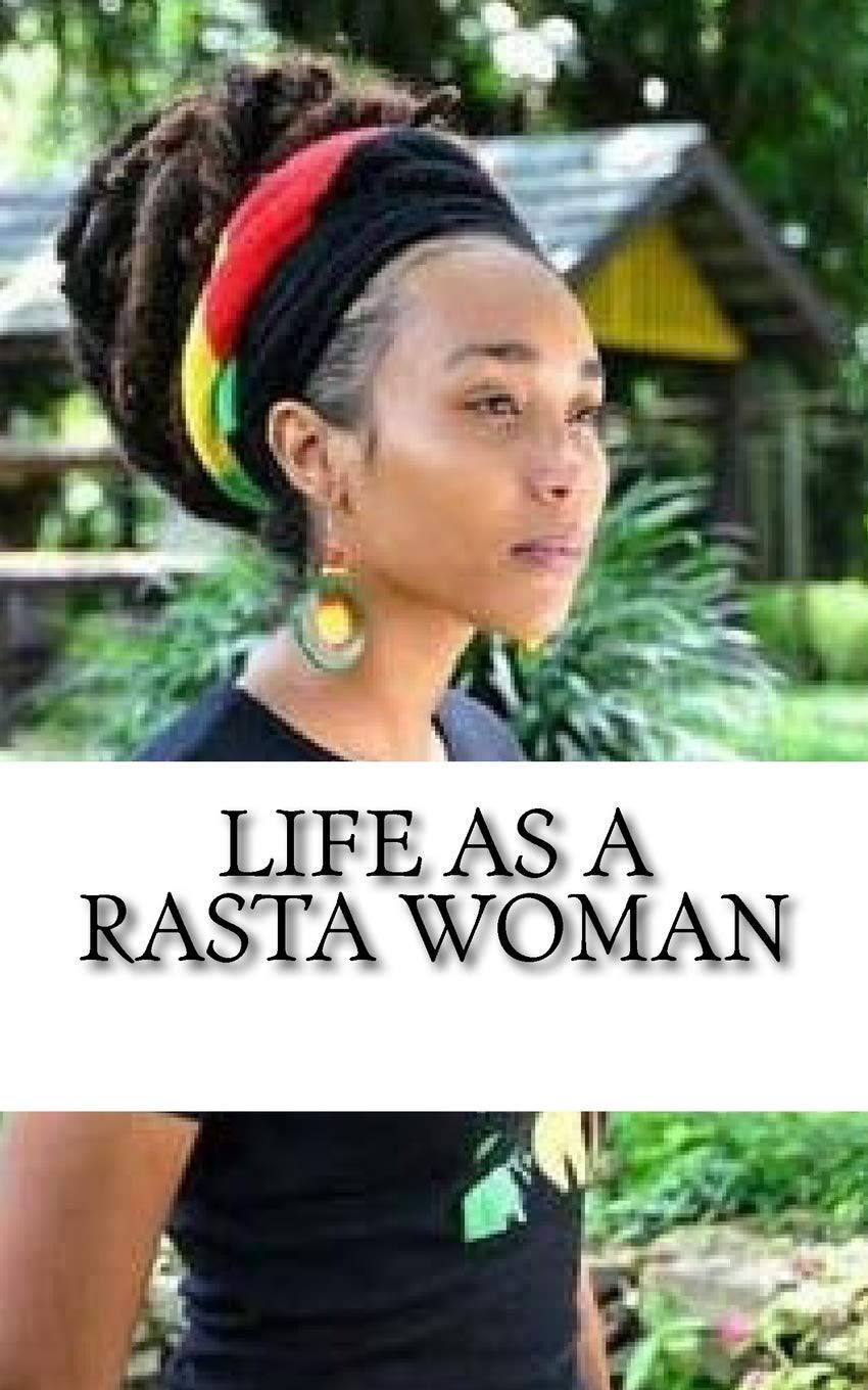 Life as a Rasta Woman - SureShot Books Publishing LLC