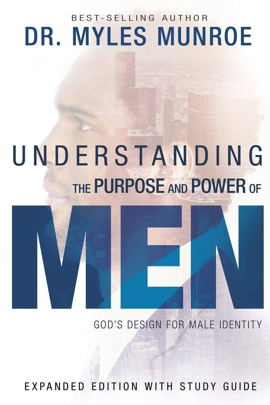 Understanding the Purpose and Power of Men - SureShot Books Publishing LLC