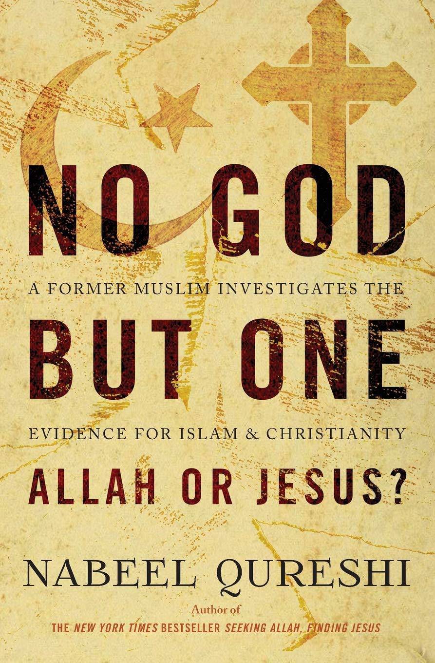 No God But One: Allah or Jesus?: A Former Muslim Investigates the Evidence for Islam and Christianity Christian Books & Bibles Nabeel Qureshi
