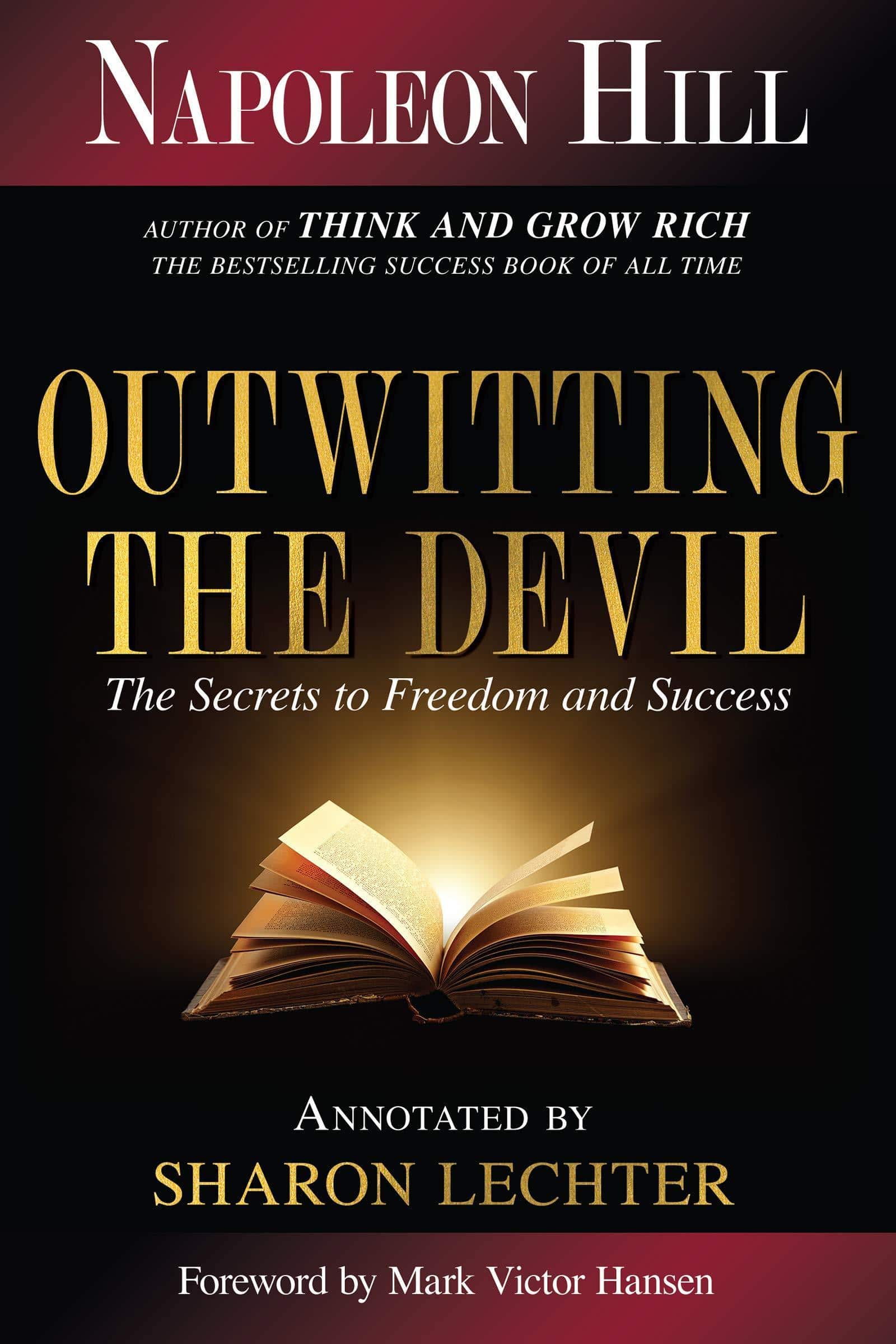 Outwitting the Devil: The Secret to Freedom and Success - SureShot Books Publishing LLC