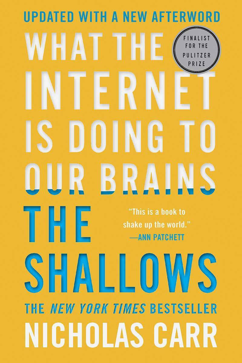 The Shallows: What the Internet Is Doing to Our Brains Medical Books Nicholas Carr
