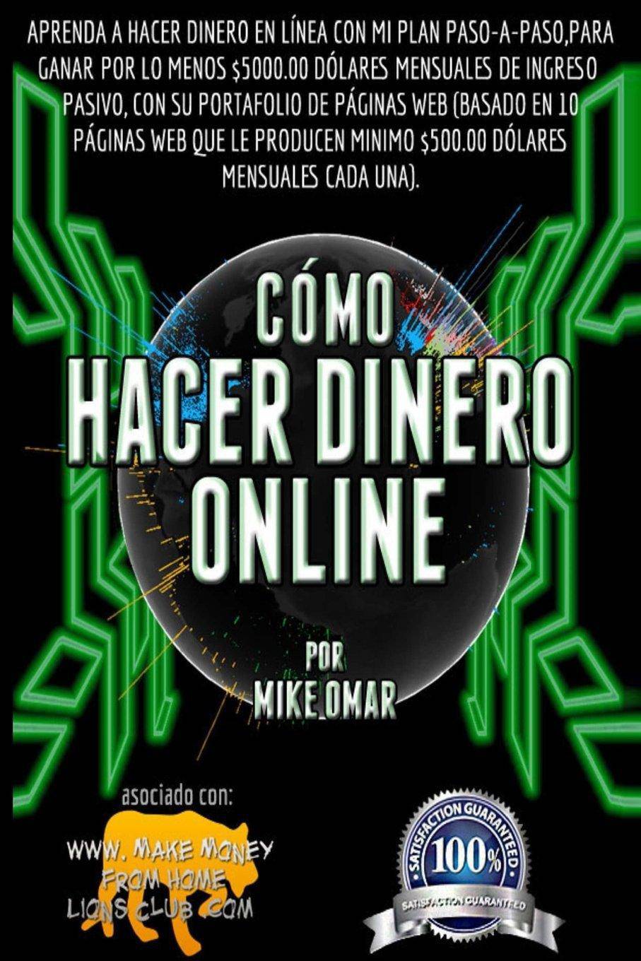 Como Hacer Dinero Online - SureShot Books Publishing LLC