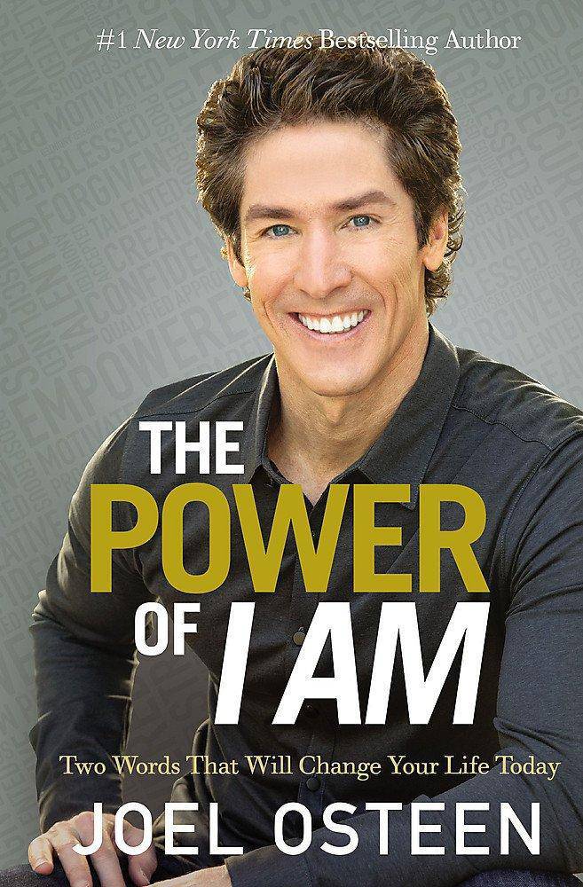 The Power of I Am: Two Words That Will Change Your Life Today Religion | Christian Living | Inspirational Osteen, Joel