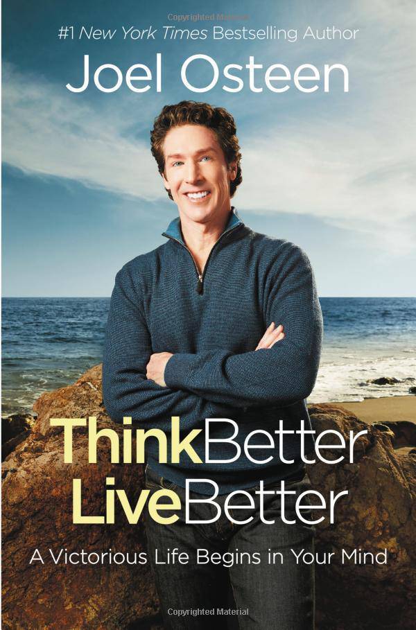 Think Better, Live Better: A Victorious Life Begins in Your Mind Religion | Christian Living | Inspirational Osteen, Joel