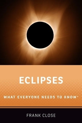 Paperback book titled "Eclipses: What Everyone Needs to Know" by Oxford University Press, USA, with cover image featuring an eclipse scene.