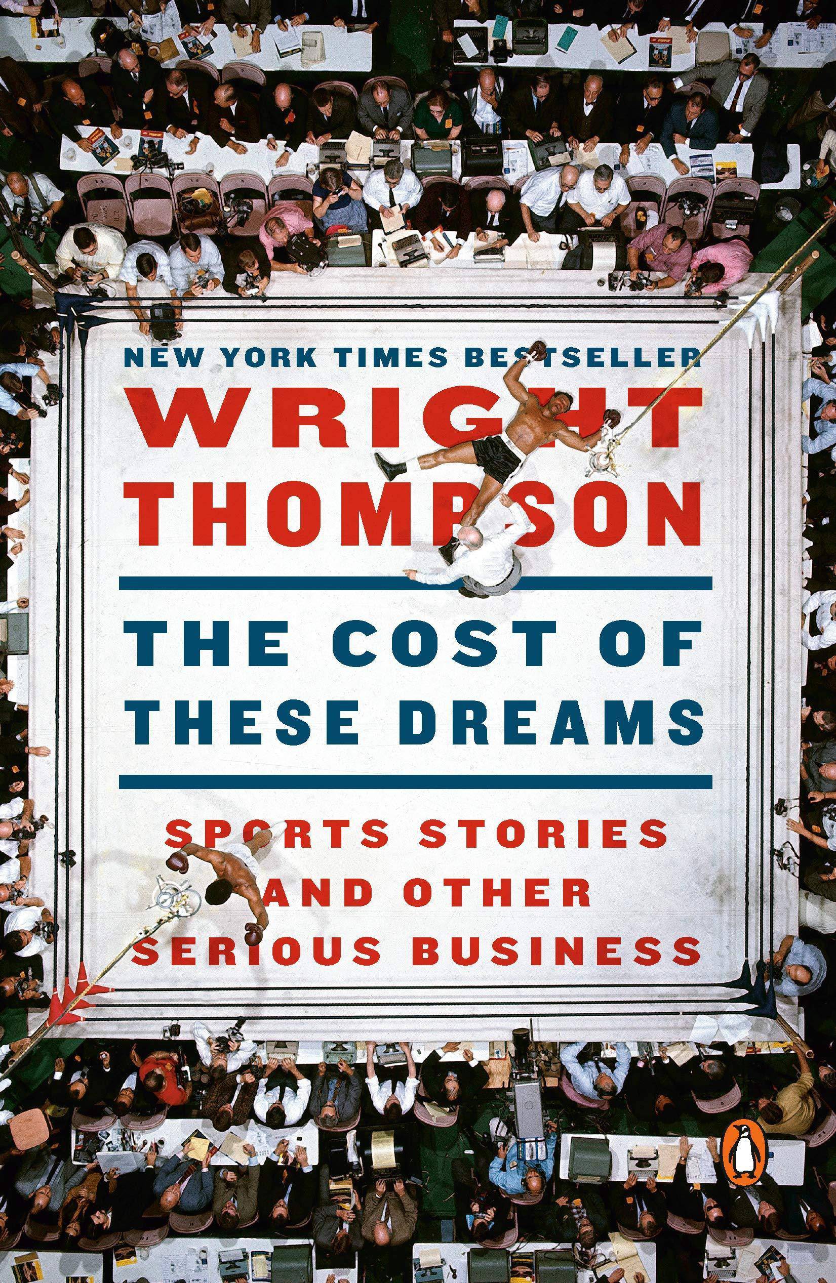 The Cost of These Dreams: Sports Stories and Other Serious Business Sports Publications Penguin Publishing Group