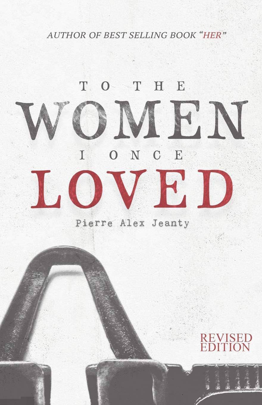 To The Women I Once Loved Literature & Fiction Pierre Alex Jeanty