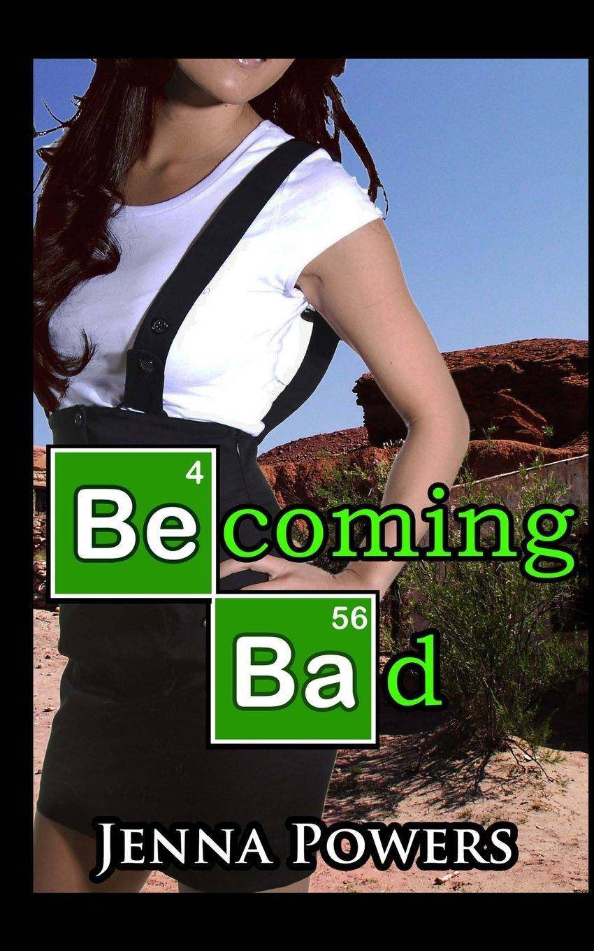 Becoming Bad: Interracial, Gangbang, Parody Erotica Fiction | Erotica | General Powers, Jenna