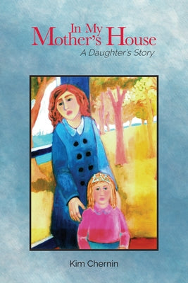 Paperback copy of "In My Mother's House: A Daughter's Story" by Purdue University Press, showing the book cover.