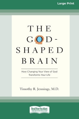 Paperback of "The God-Shaped Brain" by ReadHowYouWant, featuring a large print edition cover with abstract brain and spiritual imagery.