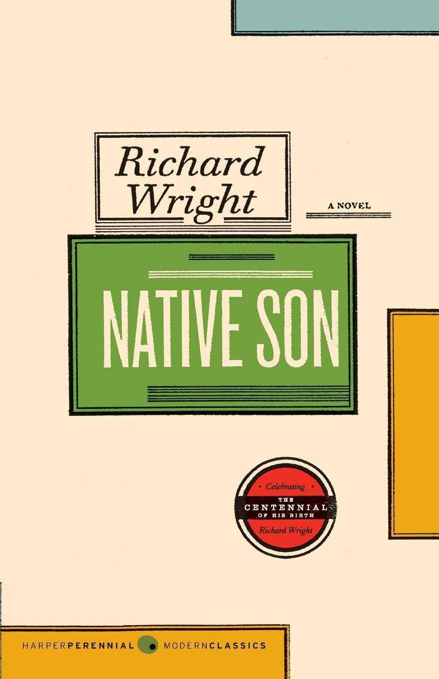 Native Son Literature & Fiction Richard Wright