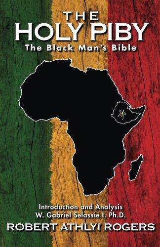 The Holy Piby: The Black Man's Bible Social Sciences Robert Athlyi Rogers