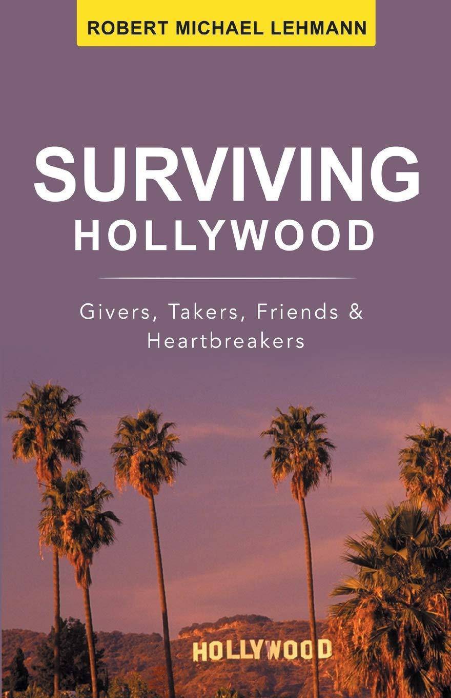 Surviving Hollywood - SureShot Books Publishing LLC