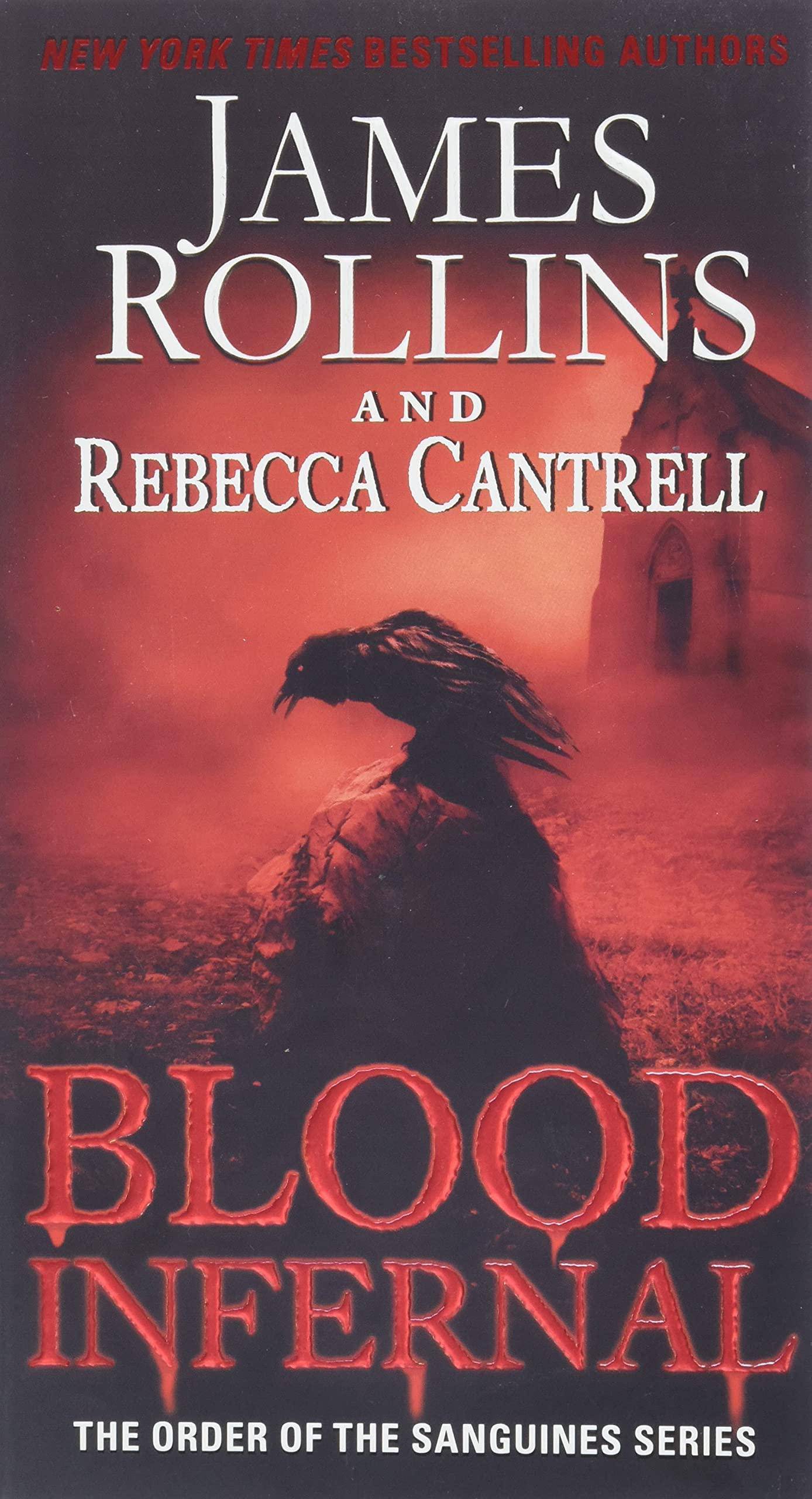 Blood Infernal Fiction | Thrillers | Supernatural Rollins, James (Author), Cantrell, Rebecca (Author)