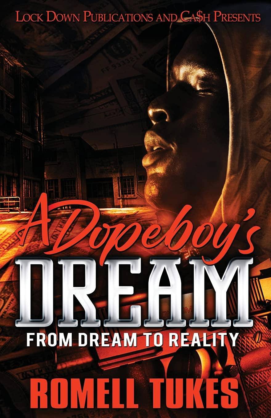 A Dopeboy's Dream - SureShot Books Publishing LLC