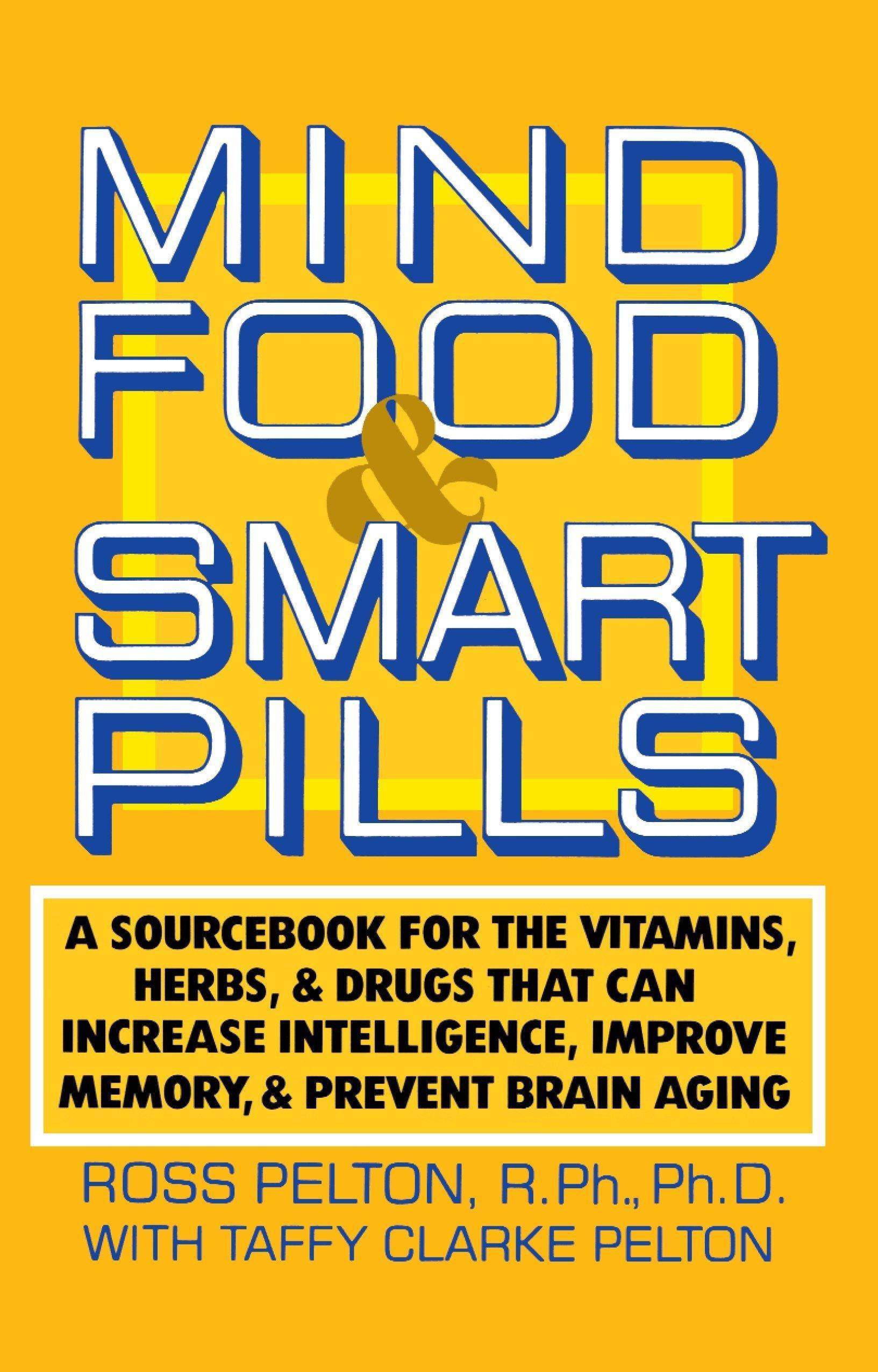 Mind Food and Smart Pills - SureShot Books Publishing LLC