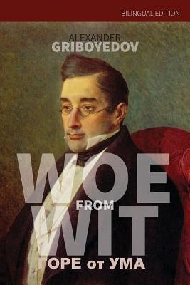 Paperback of "Woe From Wit" by Russian Information Services, Inc., showing the book cover with title and author details.