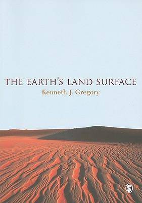 The Earth′s Land Surface: Landforms and Processes in Geomorphology Paperback Sage Publications Ltd