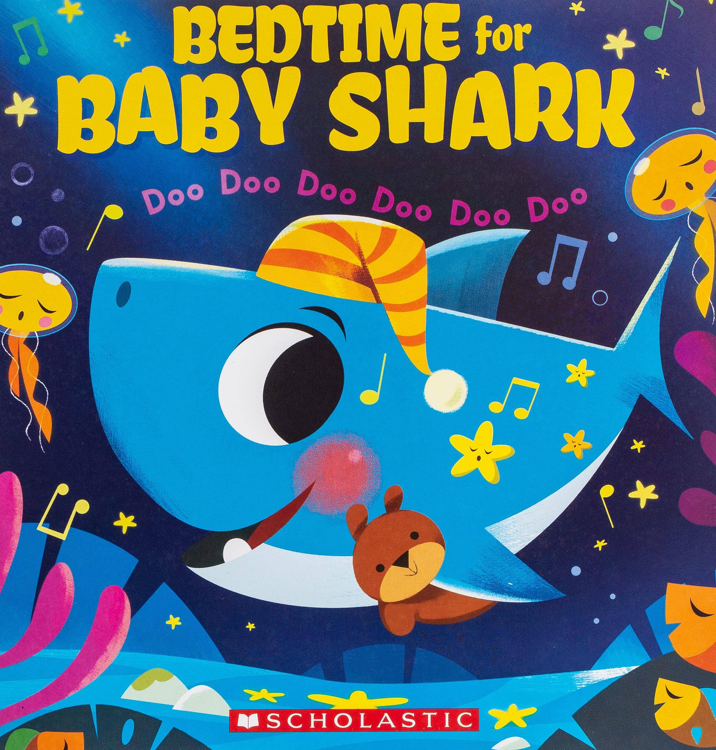 Bedtime for Baby Shark: Doo Doo Doo Doo Doo Doo (a Baby Shark Book) Juvenile Fiction | Animals | Baby Animals Scholastic
