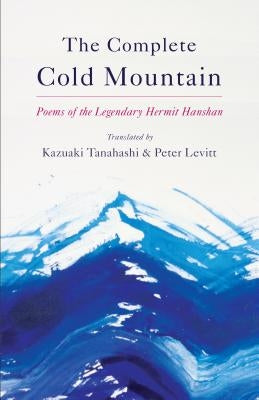 Shambhala paperback of The Complete Cold Mountain: Poems of the Legendary Hermit Hanshan, featuring Chinese calligraphy and traditional cover art.