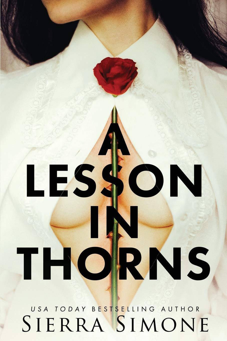 A Lesson in Thorns Literature & Fiction Sierra Simone