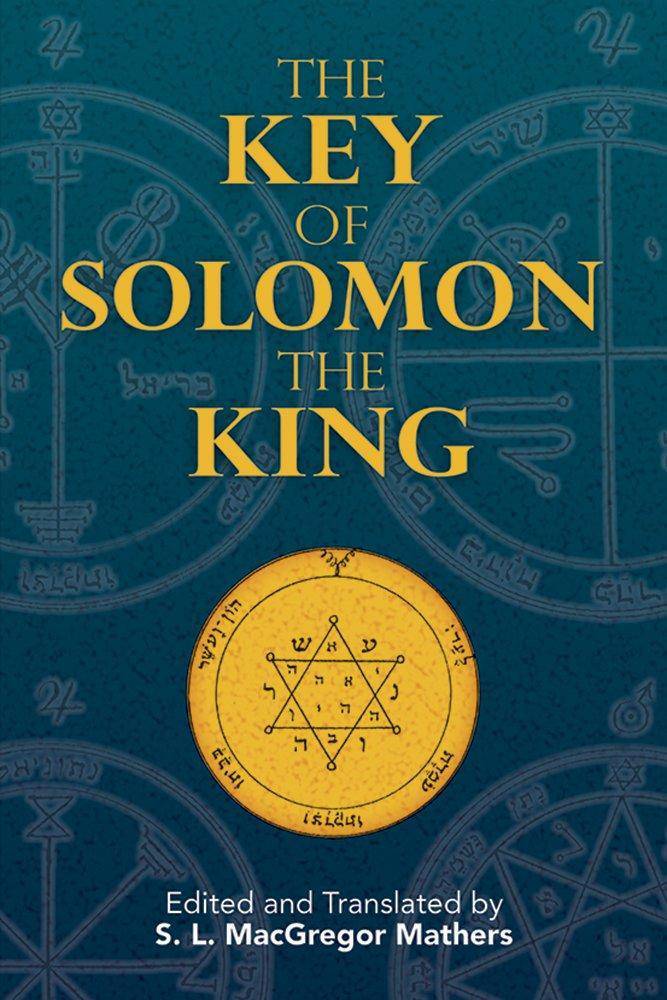 The Key of Solomon the King Religion and Spirituality SL MacGregor Mathers