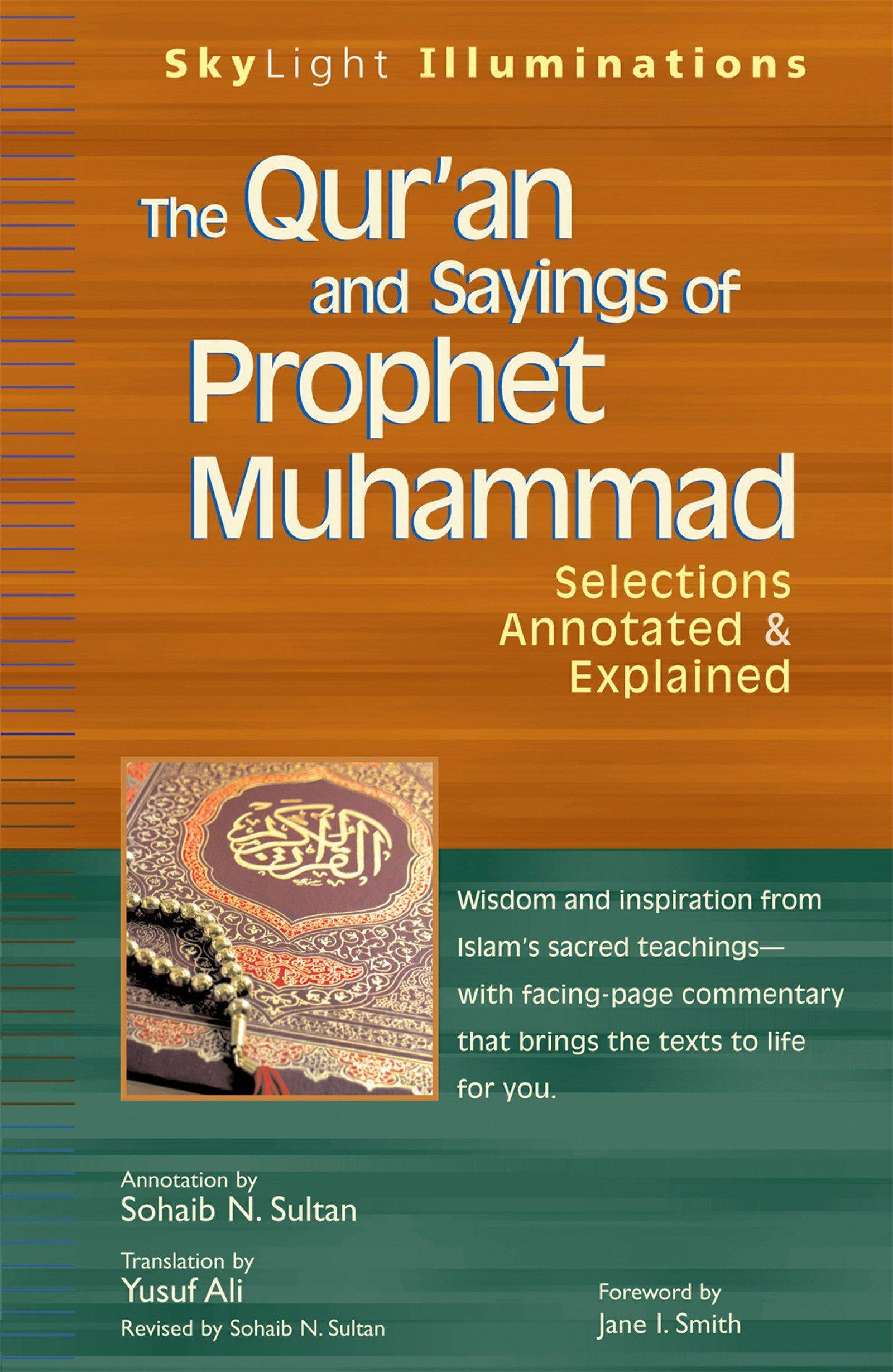 The Qur'an and Sayings of Prophet Muhammad - SureShot Books Publishing LLC