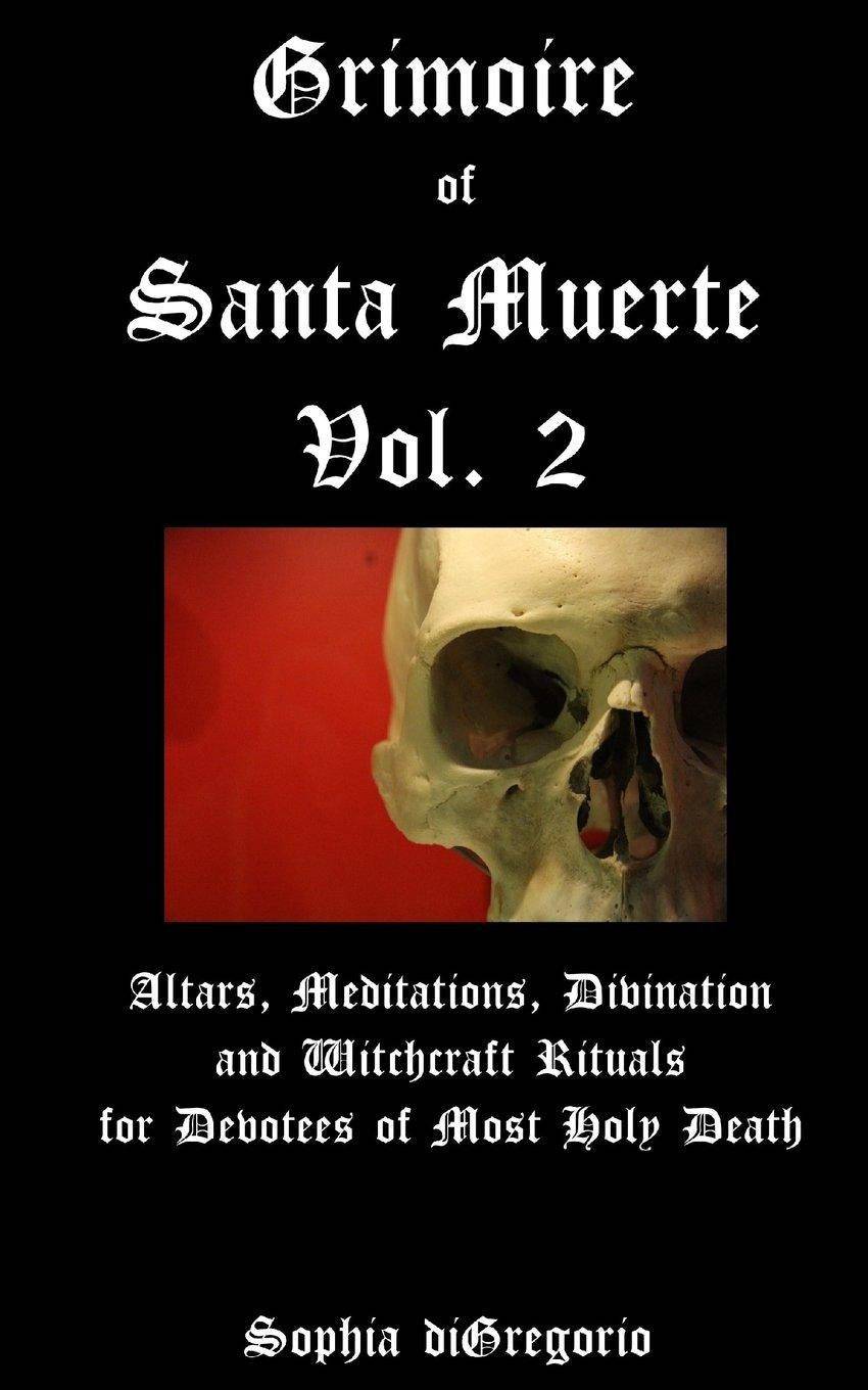 Grimoire of Santa Muerte, Vol. 2 - SureShot Books Publishing LLC