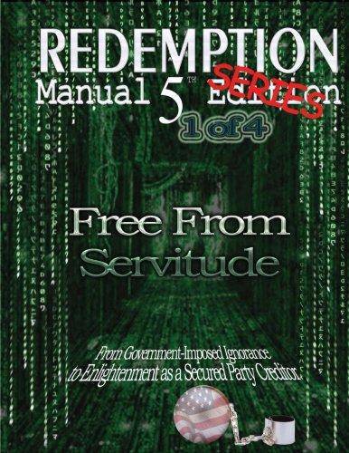 Redemption Manual 5.0 Series - Book 1: Free From Servitude Religion and Spirituality Sovereign Filing Solutions | Americans Bulletin
