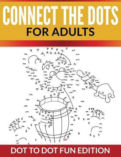 Connect The Dots For Adults: Dot To Dot Fun Edition Paperback Speedy Publishing Books