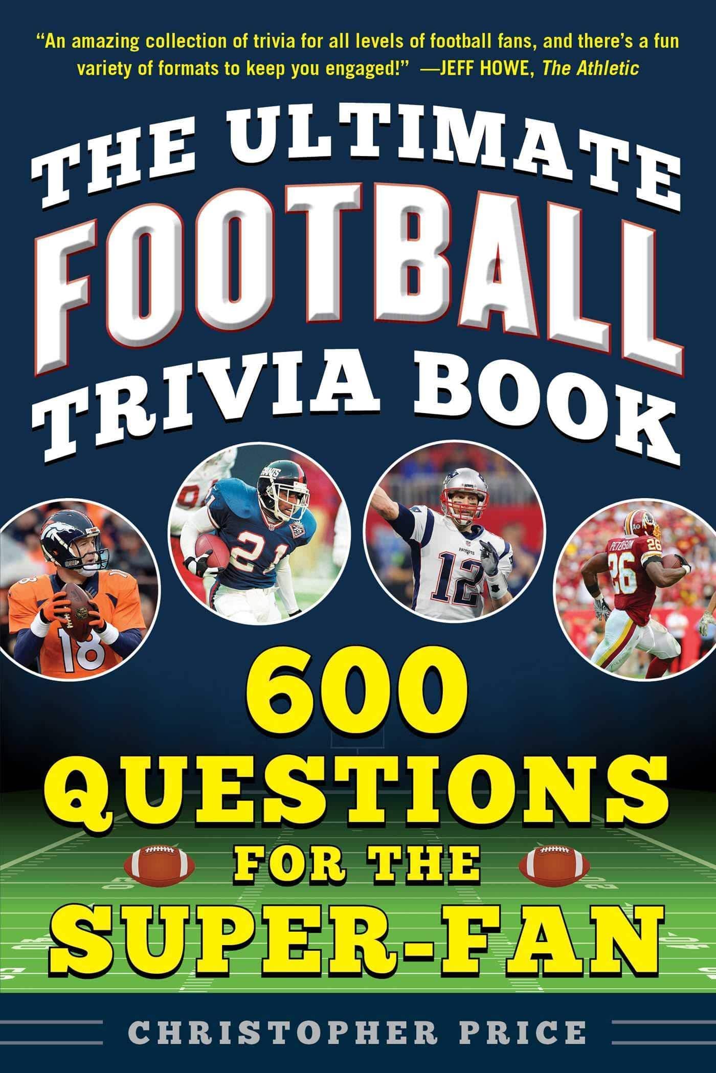 The Ultimate Football Trivia Book - SureShot Books Publishing LLC