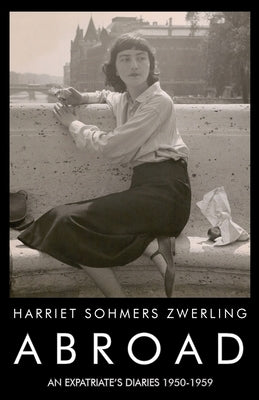 Paperback copy of "Abroad: An Expatriate's Diaries 1950-1959" by Spuyten Duyvil with a cover featuring vintage-style artwork.