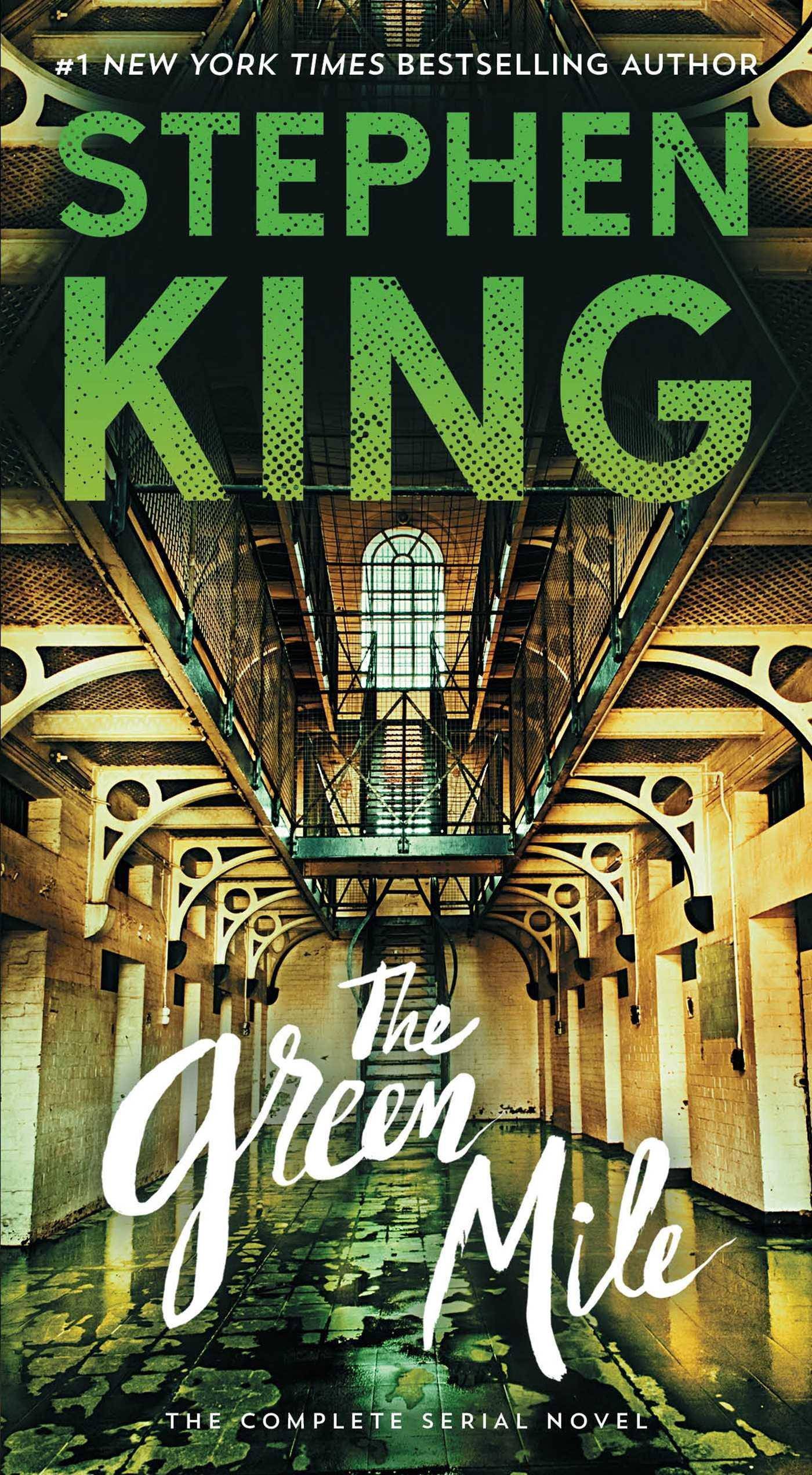 The Green Mile: The Complete Serial Novel Literature and Fiction Stephen King