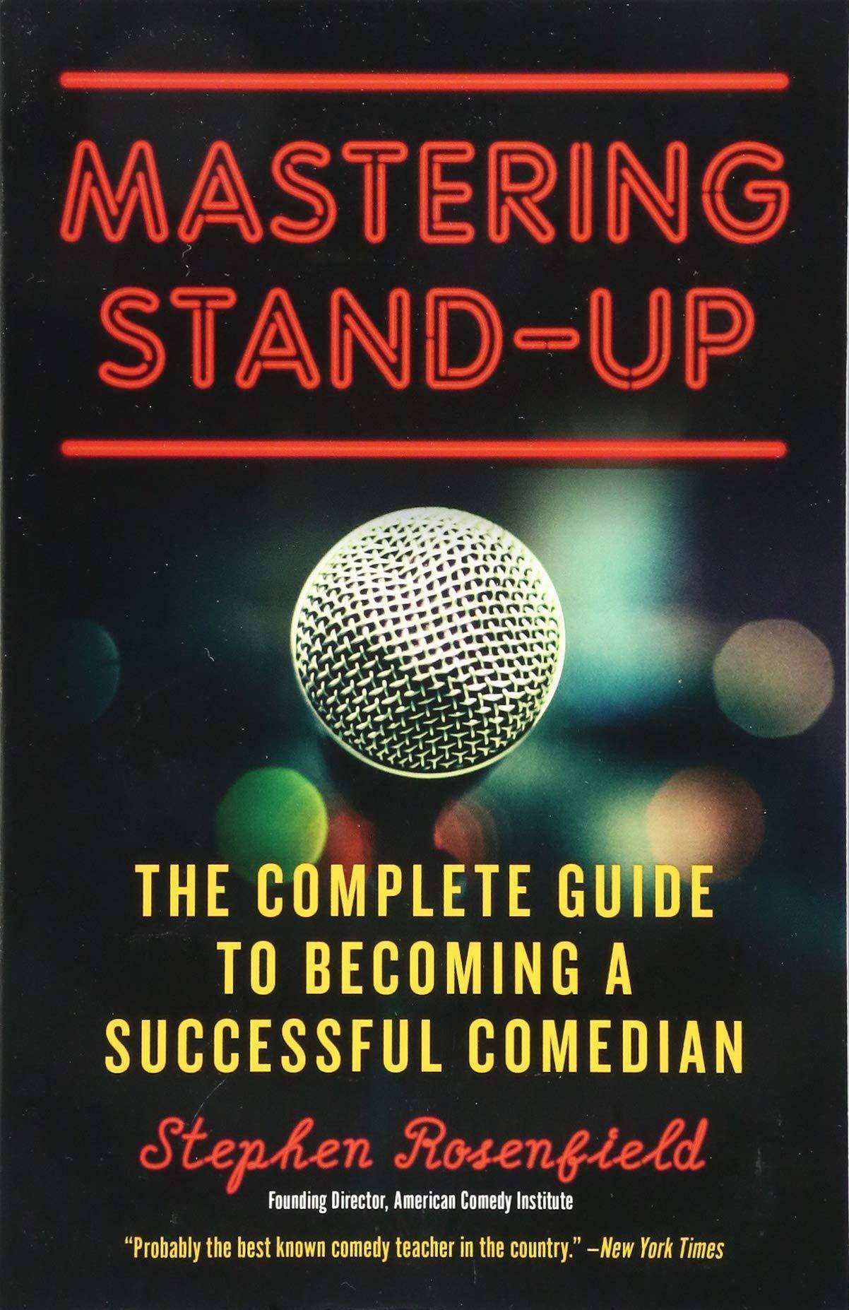Mastering Stand-Up Business & Money Stephen Rosenfield