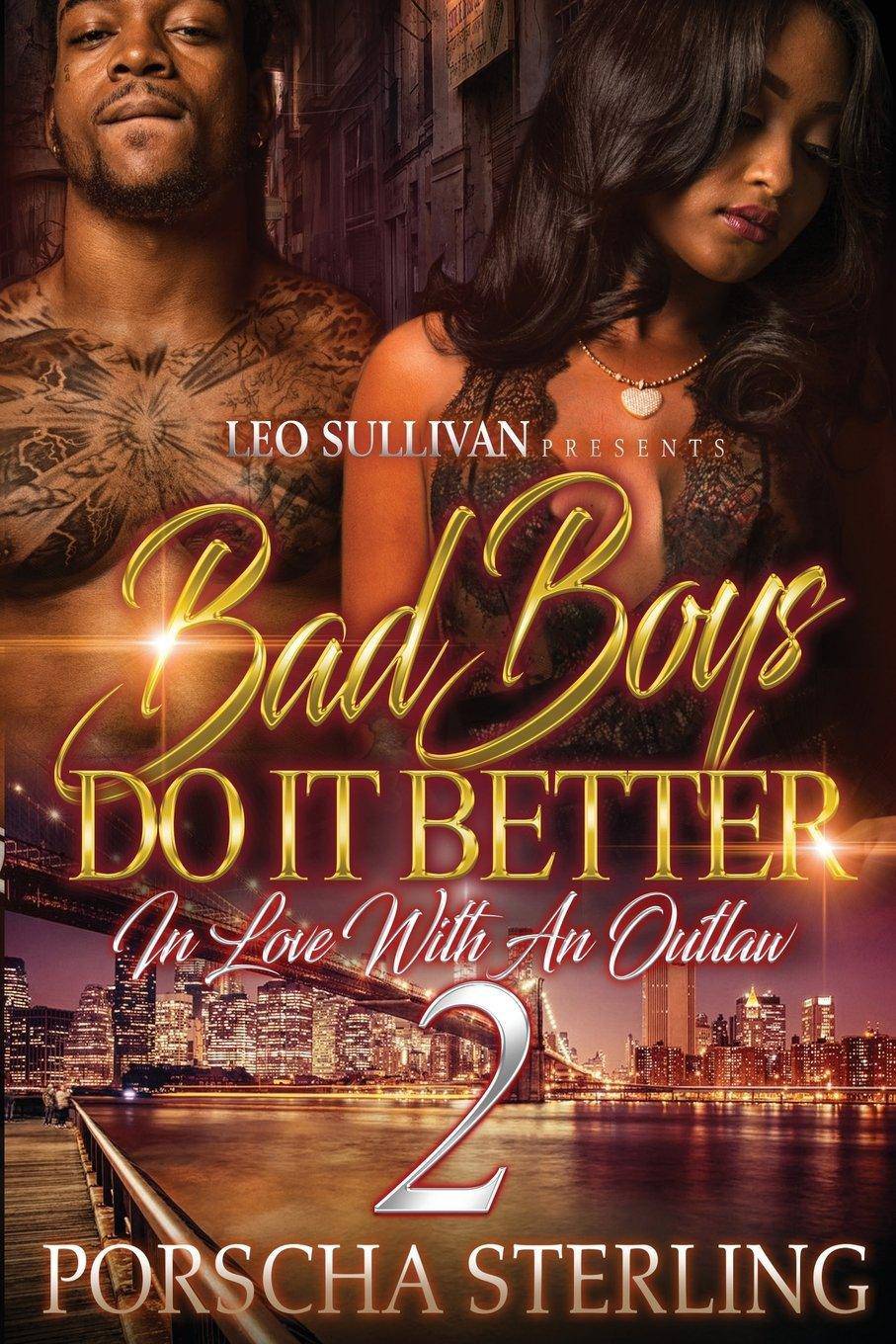 Bad Boys Do It Better 2: In Love With an Outlaw Fiction Sterling, Porscha