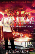 Bloody Commas 2: Living on Borrowed Time Tj Edwards