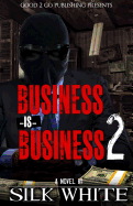 Business is Business 2 Silk White