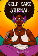 Calm as Ever: Black Women Self Care Journal (90 Days) of Gratitude and Self Love Latoya Nicole