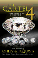 Cartel 4: Diamonds Are Forever - SureShot Books Publishing LLC
