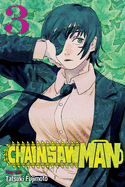 Chainsaw Man, Vol. 3: Volume 3 Tatsuki Fujimoto