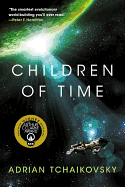 Children of Time Adrian Tchaikovsky