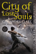 City of Lost Souls, 5 Cassandra Clare
