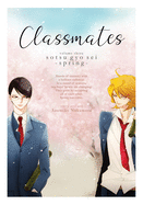 Classmates Vol. 3: Sotsu Gyo SEI (Spring) Asumiko Nakamura