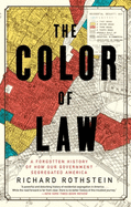 Color of Law: A Forgotten History of How Our Government Segregat - SureShot Books Publishing LLC