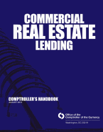 Commerical Real Estate Lending: August 2013 Office of the Comptroller of the Currency