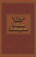The Complete Works of William Shakespeare William Shakespeare